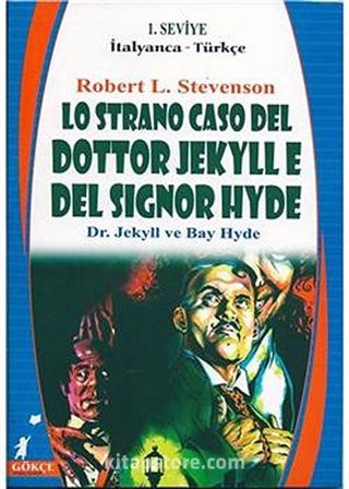 Lo Strano Caso Del Dottor Jekylle Del Signor Hyde (Dr.Jekyll ve Bay Hyde) (İtalyanca-Türkçe) 1.Seviye