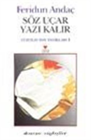 Söz Uçar Yazı Kalır / Yüzyılın Son Tanıkları 1