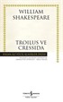 Troilus ve Cressida (Karton Kapak)