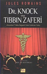 Dr.Knock veya Tıbbın Zaferi