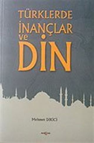 Türklerde İnançlar ve Din