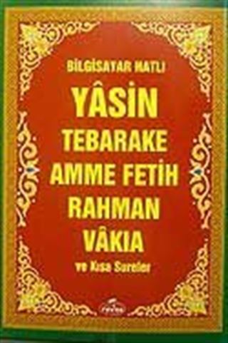 Bilgisayar Hatlı Yasin Tebareke Amme Fetih Rahman Vakia ve Kısa Aureler