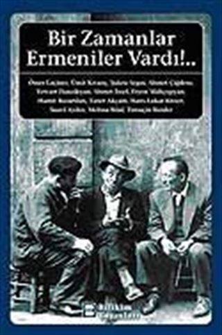 Bir Zamanlar Ermeniler Vardı