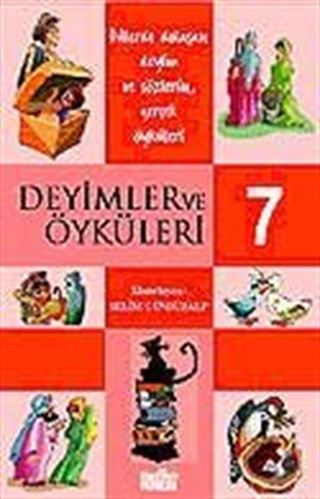 Deyimler ve Öyküleri -7-