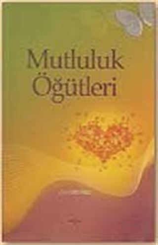 Mutluluk Öğütleri