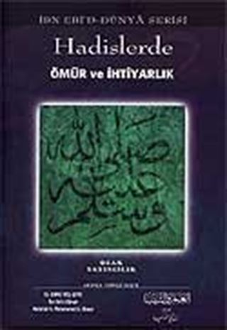 Hadislerde Ömür ve İhtiyarlık
