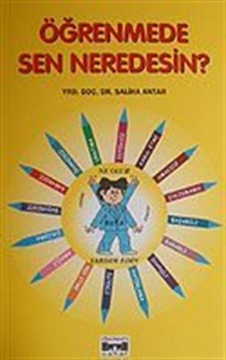 Öğrenmede Sen Neredesin ?