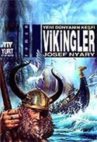 Vikingler / Yeni Dünyanın Keşfi