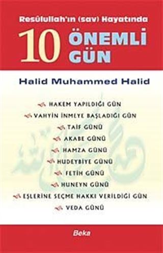 Resulullah'ın (sav) Hayatında 10 Önemli Gün