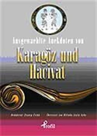 Ausgewaehlte Anekdoten Von Karagöz Und Hacivat