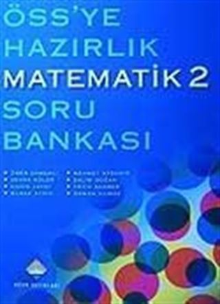 ÖSS'ye Hazırlık Matematik-2 Soru Bankası