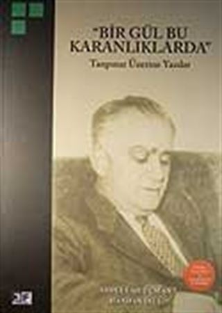 Bir Gül Bu Karanlıklarda