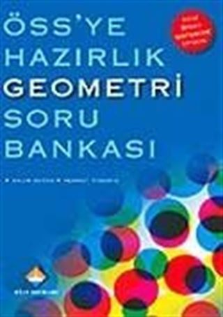 ÖSS'ye Hazırlık Geometri Soru Bankası