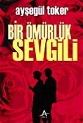 Bir Ömürlük Sevgili