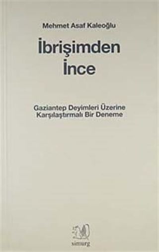 İbrişimden İnce