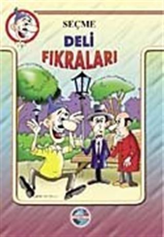 Seçme Deli Fıkraları