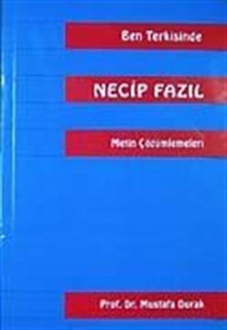 Ben Terkisinde Necip Fazıl Metin Çözümleri