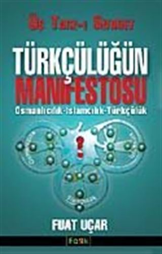 Türkçülüğün Manifestosu