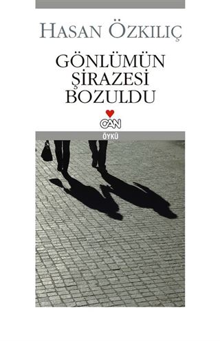 Gönlümün Şirazesi Bozuldu