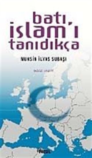 Batı İslam'ı Tanıdıkça
