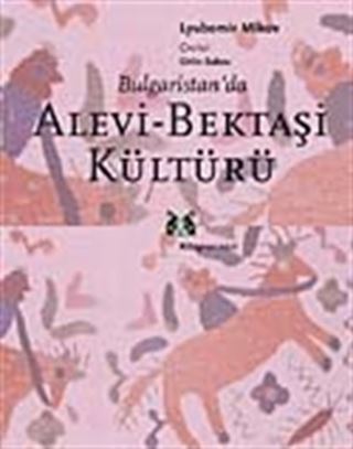 Bulgaristan'da Alevi Bektaşi Kültürü