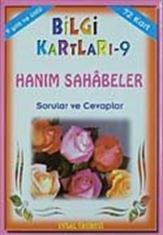 Bilgi Kartları 9 / Hanım Sahabeler Sorular ve Cevaplar 72 Kart