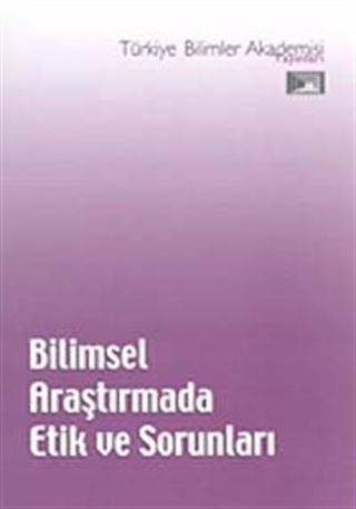 Bilimsel Araştırmada Etik ve Sorunları