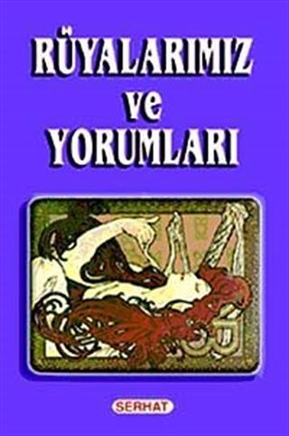 Rüyalarımız ve Yorumları