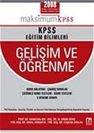 Maksimum KPSS Eğitim Bilimleri - Gelişim ve Öğrenme 2008