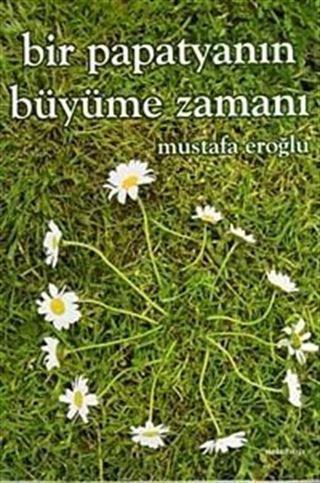 Bir Papatyanın Büyüme Zamanı