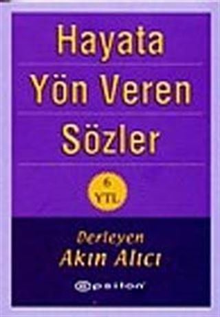 Hayata Yön Veren Sözler (Cep Boy)