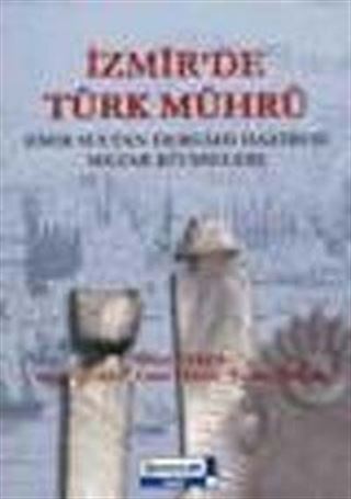 İzmir'de Türk Mührü