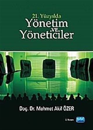 21. Yüzyılda Yönetim ve Yöneticiler