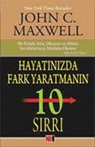 Hayatınızda Fark Yaratmanın 10 Sırrı