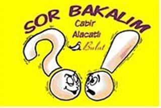 Sor Bakalım