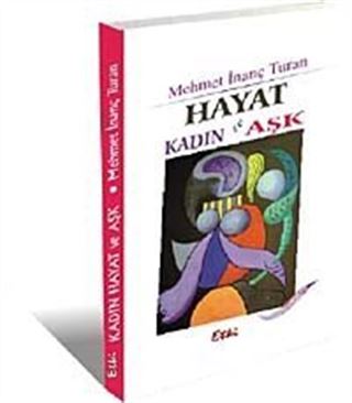Hayat Kadın ve Aşk