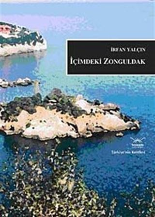 İçimdeki Zonguldak