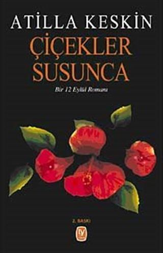 Çiçekler Susunca