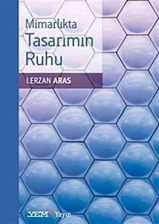 Mimarlıkta Tasarımın Ruhu