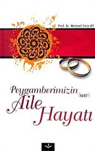 Peygamberimizin (sav) Aile Hayatı