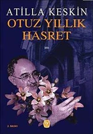 Otuz Yıllık Hasret