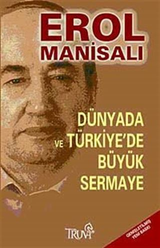 Dünyada ve Türkiye'de Büyük Sermaye
