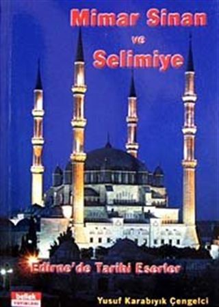 Mimar Sinan ve Selimiye