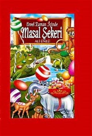 Evvel Zaman İçinde Masal Şekeri