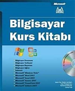Bilgisayar Kurs Kitabı (Vista ve Office 2007) Cd Ekli
