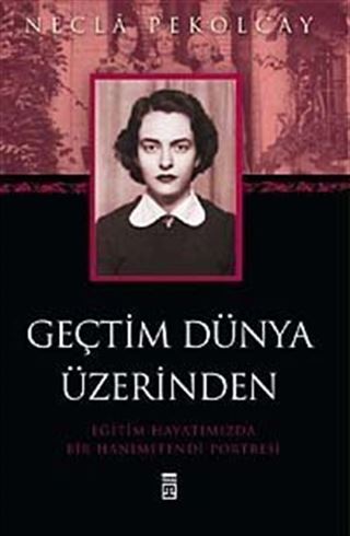 Geçtim Dünya Üzerinden