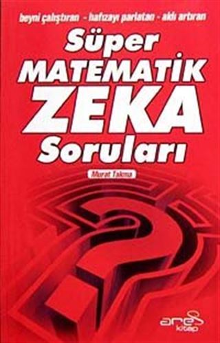 Süper Matematik Zeka Soruları
