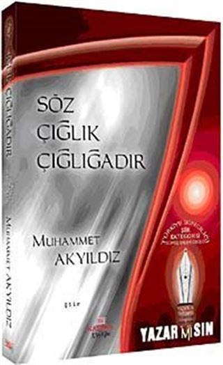 Söz Çığlık Çığlığadır