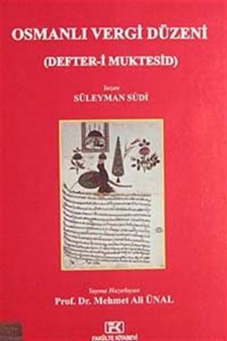 Osmanlı Vergi Düzeni (Defter-i Muktesid)