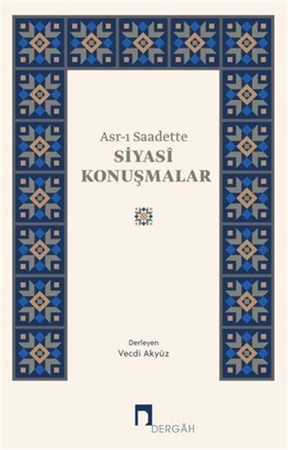 Asr-ı Saadette Siyasi Konuşmalar